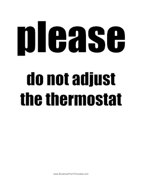 Do Not Adjust Thermostat Sign