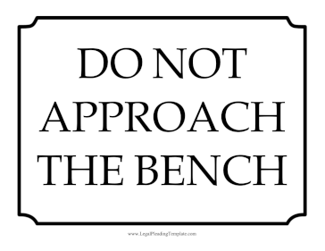 Do Not Approach Bench Sign