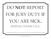 Jury Room Sick Sign