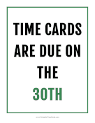 Time Card Reminder Due 30th